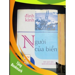 (TẶNG BOOKMARK) Người của biển / Đình Kính VĂN HỌC RBK2012-74