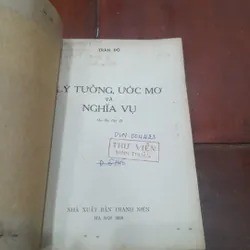 TRẦN ĐỘ - Lý tưởng, Ước mơ và Nghĩa vụ 712452