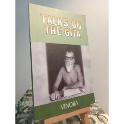 Talks On The Gita - Vinoba