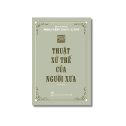Thuật xử thế của người xưa - Nguyễn Duy Cần Vanvosach