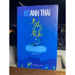 Tự Kể- Hồ Anh Thái-NXB Trẻ- sách mới còn seal STB1069 Blogmeo 27525