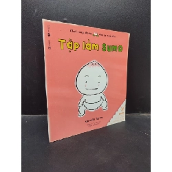 Ehon tập làm sumo Kazuhiko Toyota 2018 mới 80% bẩn bìa HCM2704 truyện cho bé Rebooks.vn