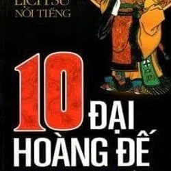 10 Đại Hoàng Đế Trung Quốc