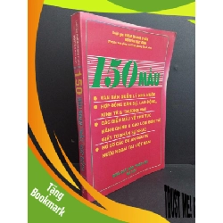 (TẶNG BOOKMARK) 150 Mẫu soạn thảo, hợp đồng mới 80% bẩn bìa, ố vàng 2003 RBK2811 Phạm Thanh Phấn, Nguyễn Huy Anh GIÁO TRÌNH, CHUYÊN MÔN