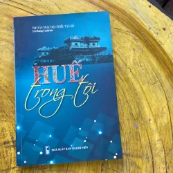 HUẾ TRONG TÔI - trần phương trà chủ biên 779071