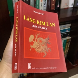 LÀNG KIM LAN, XƯA VÀ NAY (XB 2010) 550417