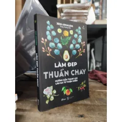 Làm đẹp thuần chay - Jess Arnaudin