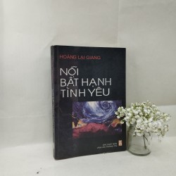 Nỗi Bất Hạnh Tình Yêu - Hoàng Lại Giang