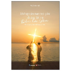 Không Câu Nào Nói Yêu Nhưng Tất Cả Đều Là Yêu (2025) - Nhiều Tác Giả
