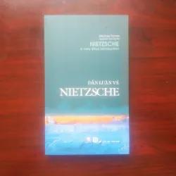 [Sách Triết Học] Dẫn Luận Về Nietzsche (Oxford University Press) - Friedrich Nietzsche 