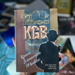 Tôi đã làm việc cho KGB