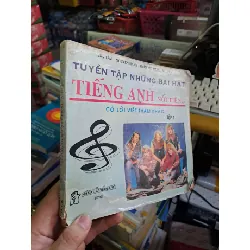 Tuyển tập những bài hát tiếng Anh nổi tiếng có lời Việt tham khảo tập 1 - Nguyễn Hạnh - Thanh Nguyên - 1996 mới 80% ố rách bìa nhẹ - ENGLISH BOOKS - HCM0111 Blogmeo 281125