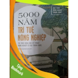(TẶNG BOOKMARK) Remake 5000 năm trí tuệ nông nghiệp - 2023 - 427 trang - LỊCH SỬ - CHÍNH TRỊ - TRIẾT HỌC - RBK2911-74