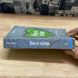 HIỂU VỀ TRÁI TIM - Nghệ thuật sống hạnh phúc - Tác giả Minh Niệm 777333