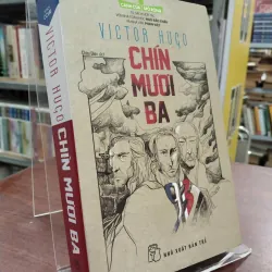 CHÍN MƯƠI BA - VICTOR HUGO (CHÂU DIÊN dịch)