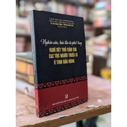 Nghiên cứu, bảo tồn và phát huy: Nghề dệt thổ cẩm của các tộc người thiểu số ở tỉnh Đắk Nông - Tôn Thị Ngọc Hạnh, Huỳnh Ngọc Thu