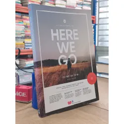 Here We Go: Cứ mơ và cứ đi - Nhiều tác giả
