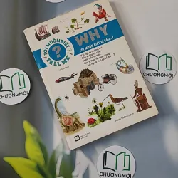 [MIỄN PHÍ BỌC SÁCH] Why - Tôi muốn biết vì sao...? - Phạm Thiên Tứ dịch 798377