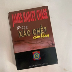 Những xác chết câm lặng - James Hadley Chase