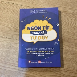 Ngôn từ thay đổi tư duy - Shelle Rose Charvet