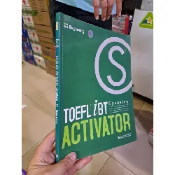 [Sách Cũ SCGR] Toefl iBT Activator Speaking beginning 2008 mới 90% chưa viết HCM0808 HỌC NGOẠI NGỮ