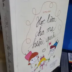 học làm cha mẹ hiệu quả 1001463