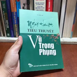 II Bình Luận Văn Học: Nghệ Thuật Tiểu Thuyết Vũ Trọng Phụng - TS. Đinh Lựu - 2010 801117