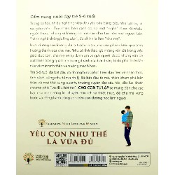 Yêu Con Như Thế Là Vừa Đủ - Cho Con Tự Lập (Cẩm Nang Nuôi Dạy Trẻ Từ 5 - 6 Tuổi) - Chu Vĩnh Tân, Tôn Văn Hiểu, Lý Yến 180139