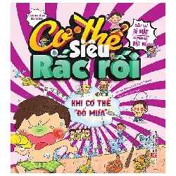 Cơ thế siêu rắc rối - Khi cơ thể đổ mưa - - LINHLANBOOKS - Sách Mẹ và bé