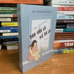 Với chính mình Bạn vẫn là kẻ xa lạ