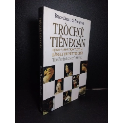 (TẶNG BOOKMARK) Trò chơi tiên đoán mới 90% bẩn nhẹ 2010 RBK2101 Bruce Bueno de Mesquita LỊCH SỬ - CHÍNH TRỊ - TRIẾT HỌC