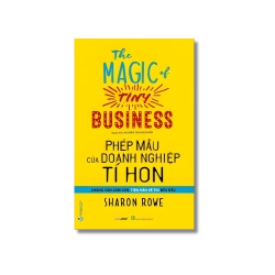 Phép mầu của doanh nghiệp tí hon - Sharon Rowe