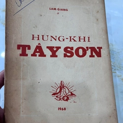 HÙNG KHÍ TÂY SƠN - LAM GIANG