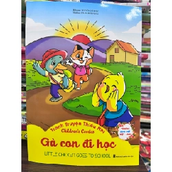 Gà Con Đi Học (Little Chicken Goes to School) - Nguyễn Chí Phúc, Đoàn Minh Nghĩa - Nguyễn Chí Phúc (biên soạn), Đoàn Minh Nghĩa (minh họa)