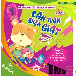 (TẶNG BOOKMARK) Kỹ năng đầu đời - Cẩn thận điện giật - Bài học tự bảo vệ - Top 10 kỹ năng tự vệ cho trẻ, đảm bảo an toàn bản thân - Sách Mẹ và bé