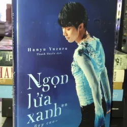 Ngọn lửa xanh - bay cao 