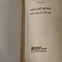 Hồ Chí Minh - vẻ bên trong của Viên Ngọc - Trúc Chi 928544