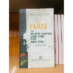 Hắn và những chuyện linh tinh của đàn ông - Trần Quang Vinh VANVOSACH