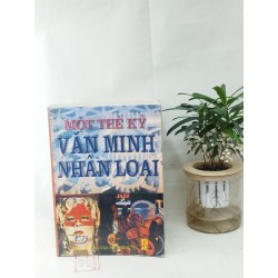 Một thế kỷ văn minh nhân loại 129458