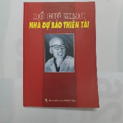 Hồ Chí Minh - Nhà dự báo thiên tài