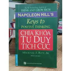 Chìa khoá tư duy tích cực- Michael J. Ritt, Jr.