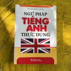 NGỮ PHÁP TIẾNG ANH THỰC DỤNG- HẢI YẾN - PHƯƠNG TRANG