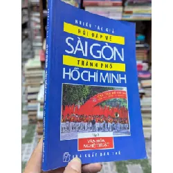 Hỏi đáp về Sài Gòn thành phố Hồ Chí Minh - Nhiều tác giả 422167