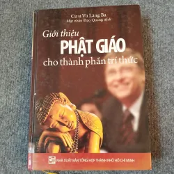 GIỚI THIỆU PHẬT GIÁO CHO THÀNH PHẦN TRÍ THỨC