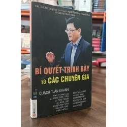 Bí quyết trình bày từ các chuyên gia - Quách Tuấn Khanh 329651