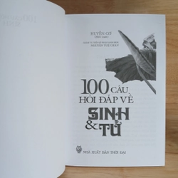 100 Câu Hỏi Đáp Về Sinh & Tử - Huyền Cơ 338687