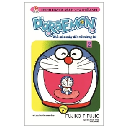 Doraemon - Chú Mèo Máy Đến Từ Tương Lai - Tập 2 - Fujiko F Fujio 318513