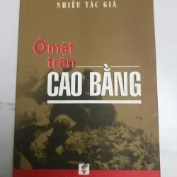 Ở MẶT TRẬN CAO BẰNG