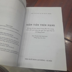 Joe Vitale, Jo HanMok - KIẾM TIỀN TRÊN MẠNG, 40 bí quyết hiệu quả nhanh chóng.. 357761