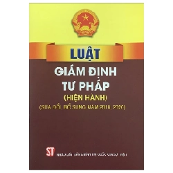 Luật Giám Định Tư Pháp (Hiện Hành) (Sửa Đổi, Bổ Sung Năm 2018, 2020) - Quốc Hội 282267